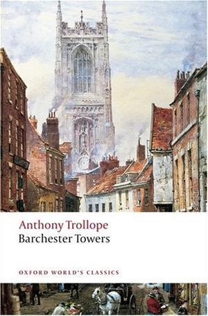 "Barchester Towers (Oxford World's Classics)" av Anthony Trollope