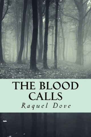 The Blood Calls (The Blood Saga Book 1)