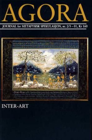 Agora. Nr. 2-3 2001 - journal for metafysisk spekulasjon : inter-art