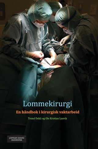 Lommekirurgi - en håndbok i kirurgisk vaktarbeid