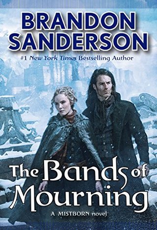 The Bands of Mourning - A Mistborn Novel