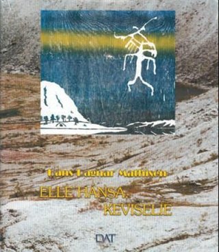 "Elle Hánsa, Keviselie" av Hans Ragnar Mathisen