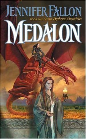 "Medalon (The Hythrun Chronicles Demon Child Trilogy, Book 1)" av Jennifer Fallon