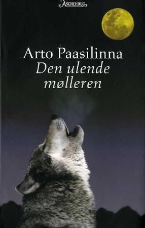 "Den ulende mølleren" av Arto Paasilinna