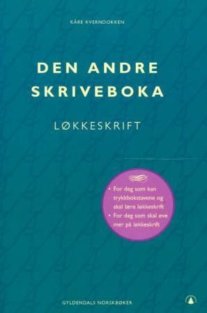 Den andre skriveboka - løkkeskrift : Gyldendals norskbøker