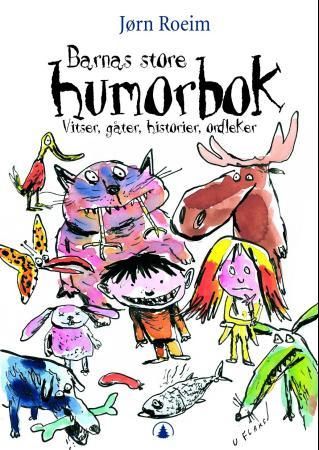 "Barnas store humorbok vitser, gåter, historier, ordleker" av Jørn Roeim