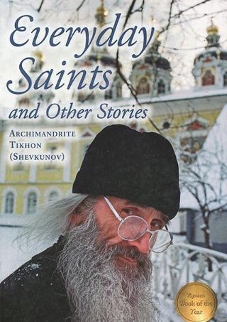 "Everyday Saints and Other Stories" av Archimandrite Tikhon Shevkunov