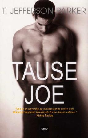 "Tause Joe" av T. Jefferson Parker