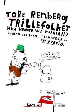 "Trillefolket - hva hendte med Kjartan?" av Tore Renberg