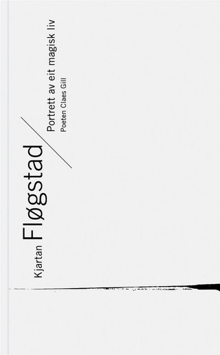 Portrett av eit magisk liv - poeten Claes Gill