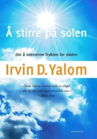 Å stirre på solen - om å overvinne frykten for døden