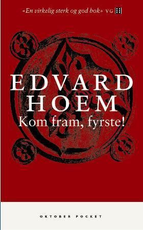 Kom fram, fyrste! - roman