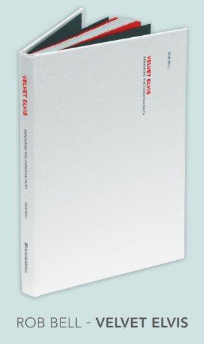 "Velvet Elvis Repainting the Christian Faith" av Rob Bell
