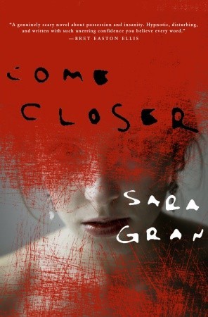 "Come Closer" av Sara Gran