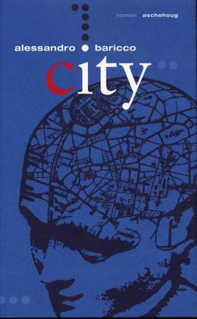 "City" av Alessandro Baricco