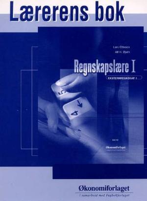 "Regnskapslære 1 - eksternregnskap 1 : lærerens bok" av Lars Ottesen
