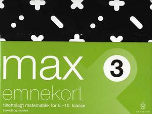 "Max 3 - emnekort : tilrettelagt matematikk for 8.-10- klasse" av Anne-Lise Gjerdrum