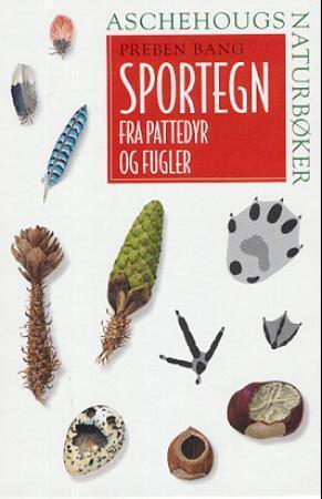 "Sportegn fra pattedyr og fugler" av Preben Bang