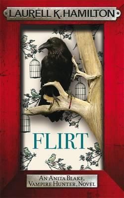 Flirt - Anita Blake vampire hunter 18