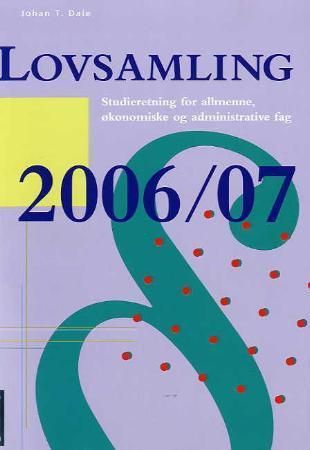Lovsamling 2006-2007 - studieretning allmenne, økonomiske og administrative fag