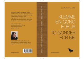 "Klemme ein gong for ja to gonger for nei" av Lise-Marte Vikse Kallåk