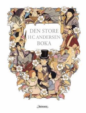 "Den store H.C. Andersen-boka" av H.C. Andersen