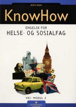 "KnowHow" av Bente Heian