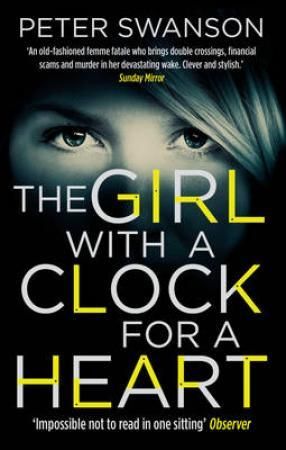 "The girl with a clock for a heart" av Peter Swanson