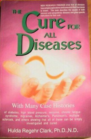 "The Cure for All Diseases" av Hulda Clark