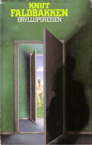 "Bryllupsreisen - en kjærlighetsroman" av Knut Faldbakken
