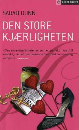 Den store kjærligheten - en roman