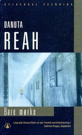 "Bare mørke" av Danuta Reah