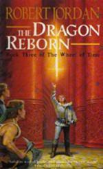 The dragon reborn - book three of The wheel of time