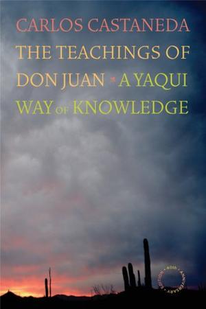 "The Teachings of Don Juan A Yaqui Way of Knowledge" av Carlos Castaneda