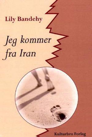 "Jeg kommer fra Iran" av Lily Bandehy