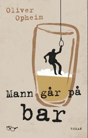Mann går på bar - roman