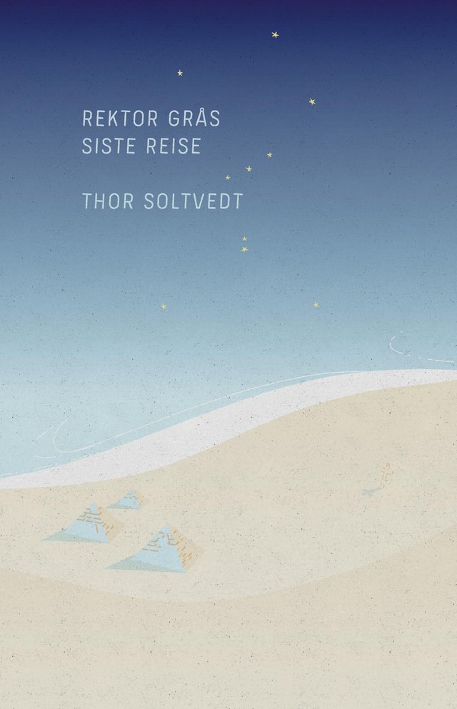 "Rektor Grås siste reise" av Thor Soltvedt