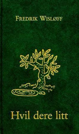 Hvil dere litt - betraktninger for hver dag i året