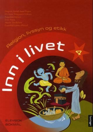 Inn i livet 4 - elevbok : religion, livssyn og etikk