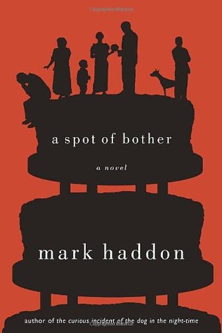 "A Spot of Bother" av Mark Haddon