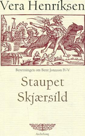 "Beretningen om Bent Jonsson IV-V" av Vera Henriksen