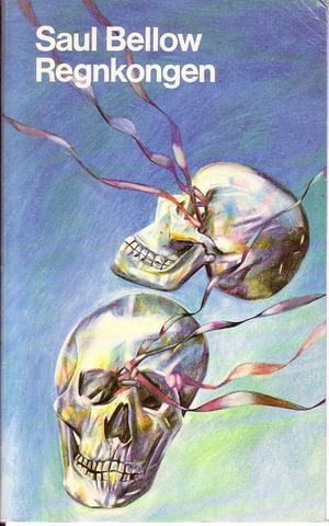 "Regnkongen" av Saul Bellow