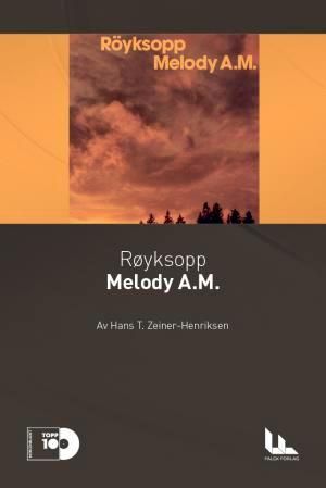 "Røyksopp: Melody A.M." av Hans T. Zeiner-Henriksen