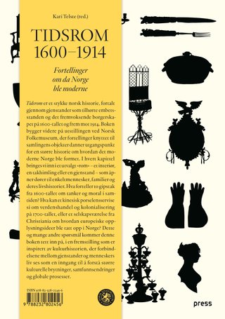 "Tidsrom 1600-1914 fortellinger om da Norge ble moderne" av Kari Telste