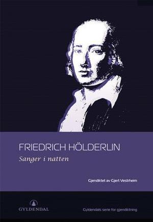 "Sanger i natten" av Friedrich Hölderlin