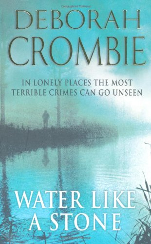 "Water Like a Stone" av Deborah Crombie