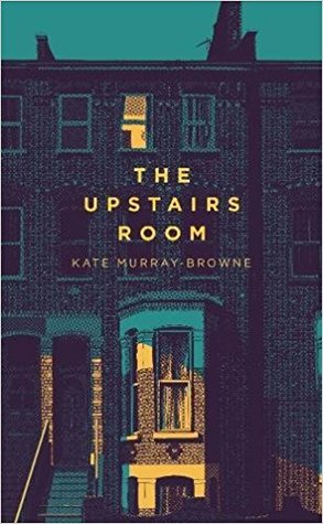 "The Upstairs Room" av Kate Murray-Browne