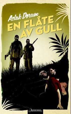 "En flåte av gull" av Aslak Dørum