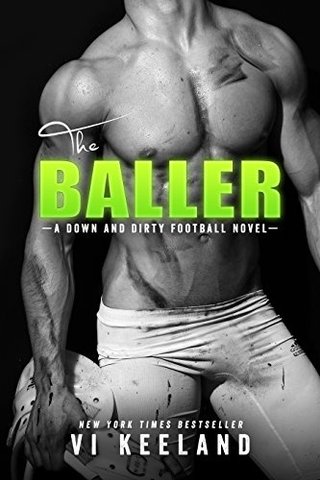 "The Baller A Down and Dirty Football Novel" av Vi Keeland