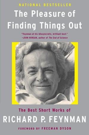 "The Pleasure of Finding Things Out - The Best Short Works of Richard P. Feynman (Helix Books)" av Richard P. Feynman